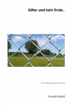 Gitter und kein Ende...