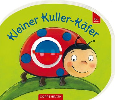 Mein erstes Kugelbuch: Kleiner Kuller-Käfer