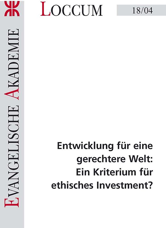 Entwicklung für eine gerechtere Welt: Ein Kriterium für ethisches Investment