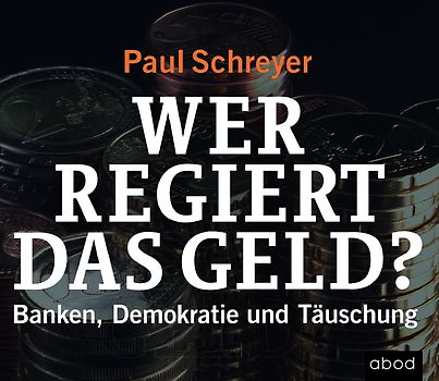 Wer regiert das Geld?