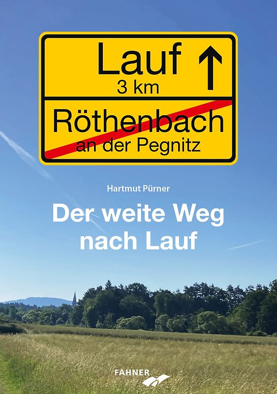 Der weite Weg nach Lauf
