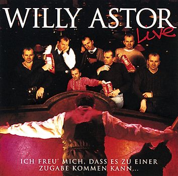 Willy Astor - Es Freut Mich,Dass Es zu Einer Zugabe Kommen Kann