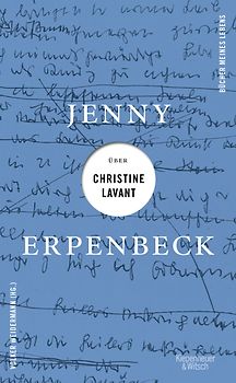 Jenny Erpenbeck über Christine Lavant