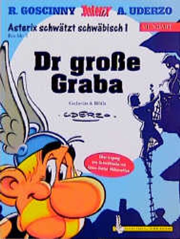 Asterix Mundart / Dr groe Graba (Schwäbisch I)