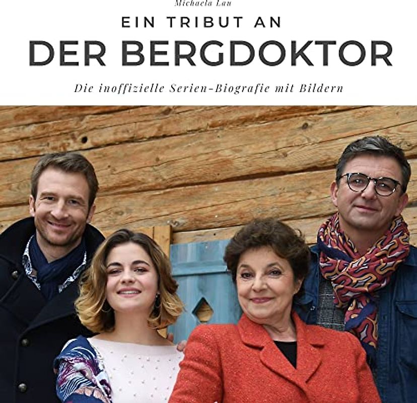 Ein Tribut an Der Bergdoktor