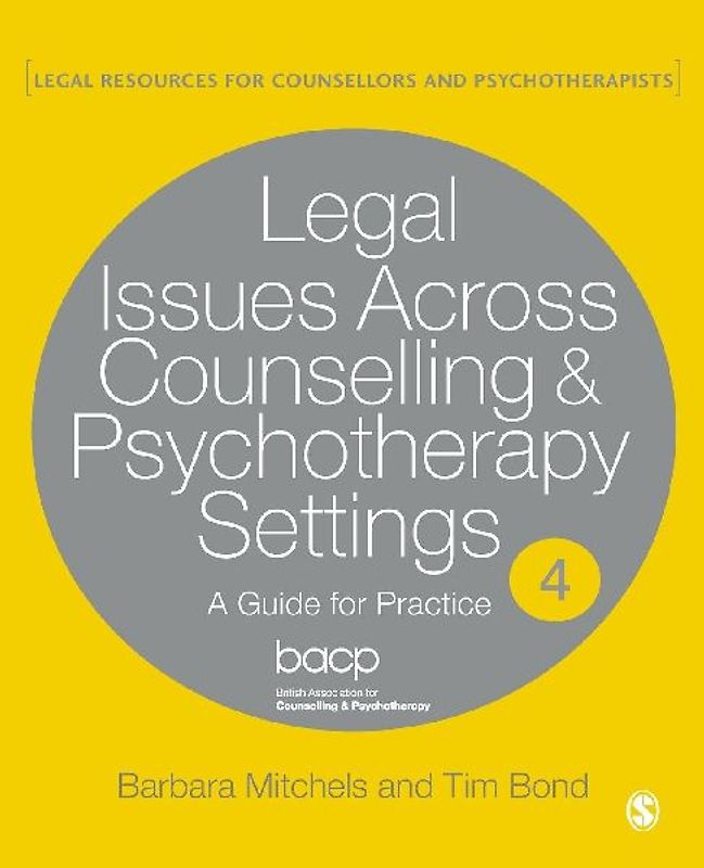 Legal Issues Across Counselling & Psychotherapy Settings