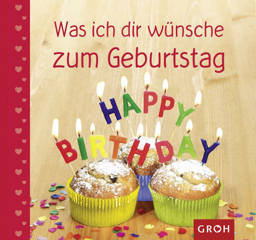 Was ich dir wünsche - zum Geburtstag