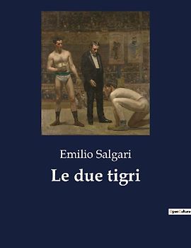 Le due tigri