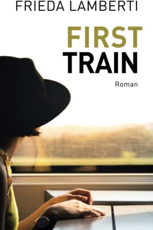 FIRST TRAIN
