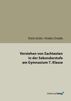 Verstehen von Sachtexten in der Sekundarstufe am Gymnasium 7. Klasse