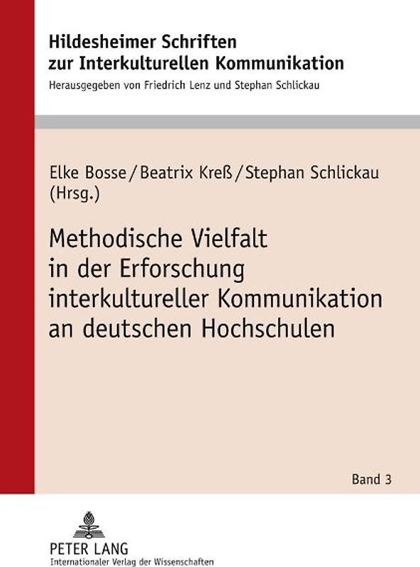 Methodische Vielfalt in der Erforschung interkultureller Kommunikation an deutschen Hochschulen
