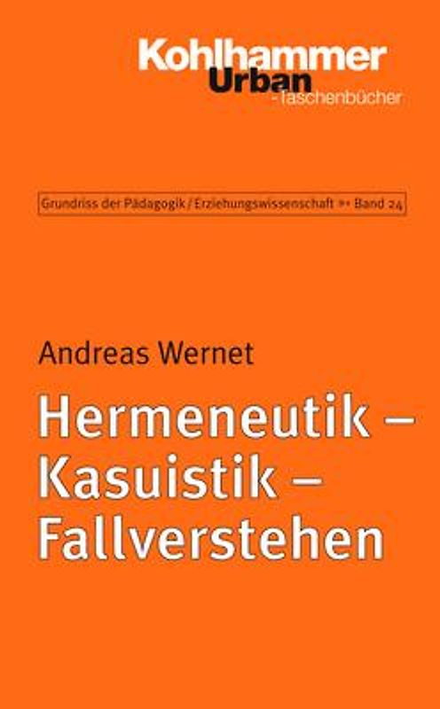 Hermeneutik - Kasuistik - Fallverstehen