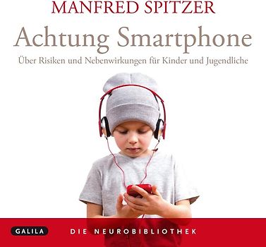 Die Neurobibliothek: Achtung Smartphone