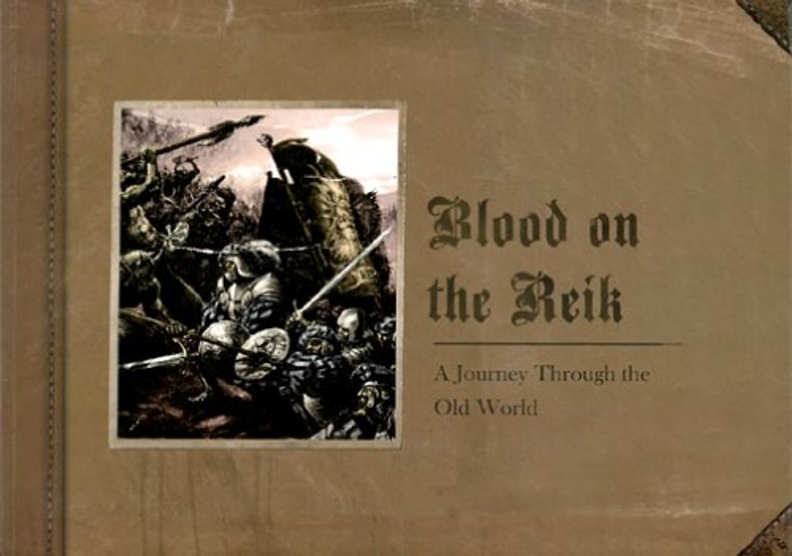 Blood on the Reik: A Journey Through the Old World