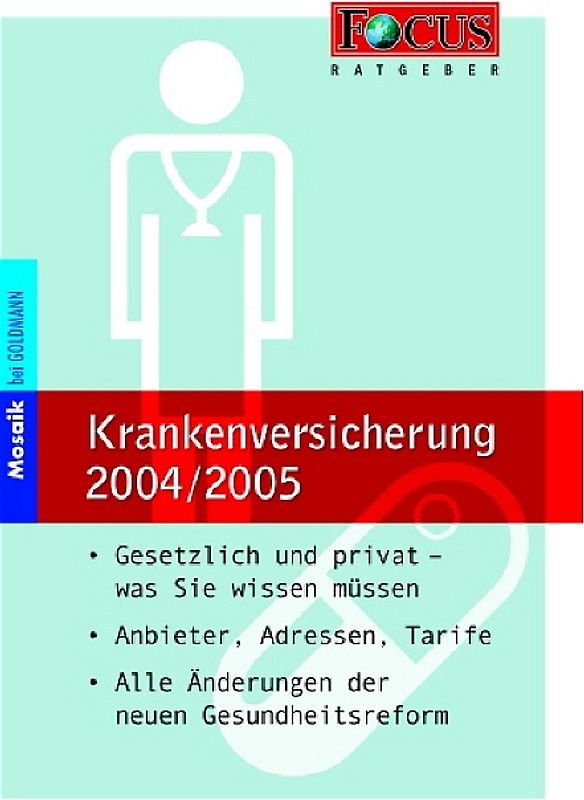 FOCUS-Ratgeber Krankenkassen 2004/2005