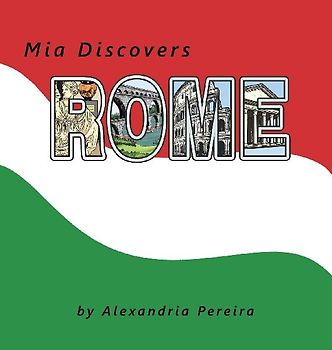 Mia Discovers  Rome