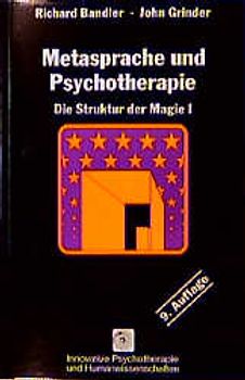 Struktur der Magie / Metasprache und Psychotherapie