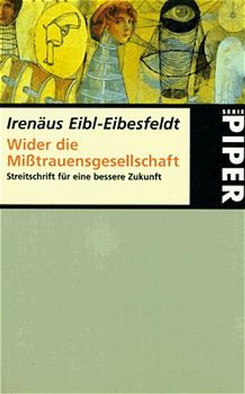 Wider die Misstrauensgesellschaft. Streitschrift für eine bessere Zukunft