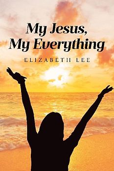 My Jesus, My Everything