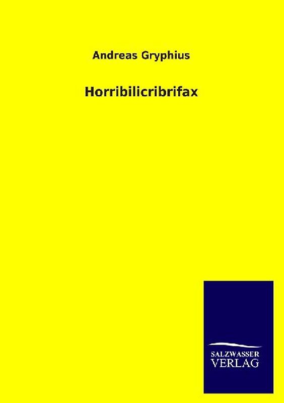 Horribilicribrifax