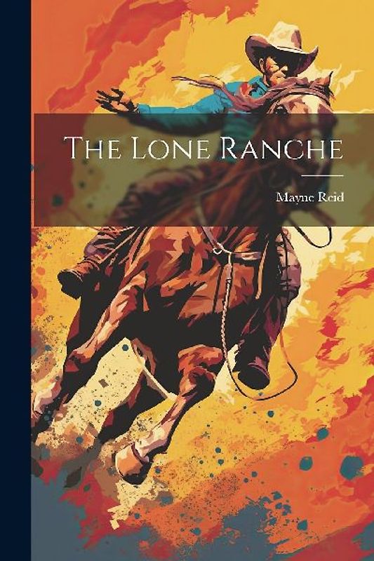 The Lone Ranche
