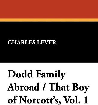 Dodd Family Abroad / That Boy of Norcott's, Vol. 1