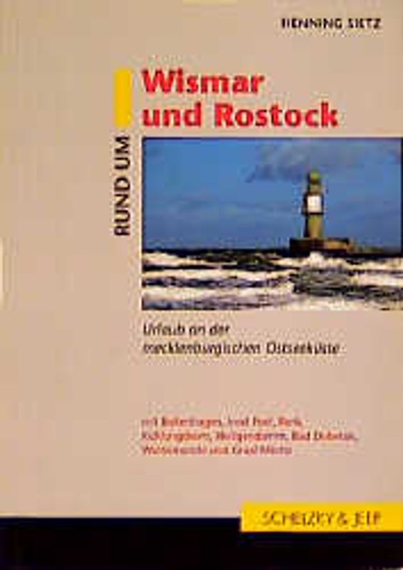 Rund um Wismar und Rostock