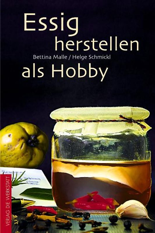 Essig herstellen als Hobby