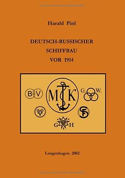 Deutsch-russischer Schiffbau vor 1914