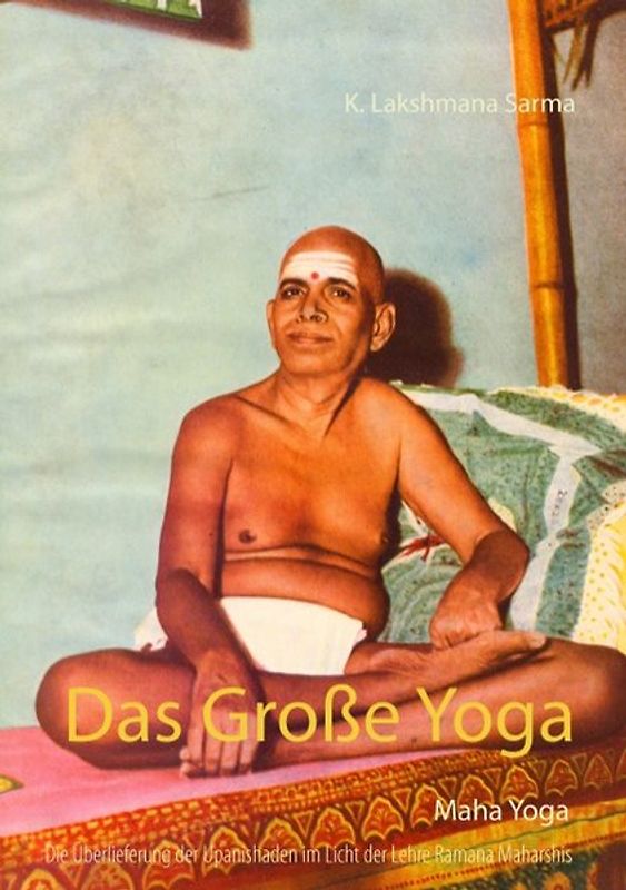 Das Große Yoga (Maha Yoga)