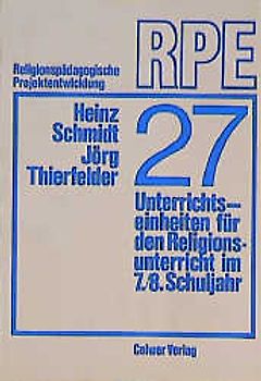 Siebenundzwanzig. Unterrichtseinheiten für den Religionsunterricht im 7./8. Schuljahr
