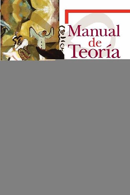 Manual de teoría y práctica teatral