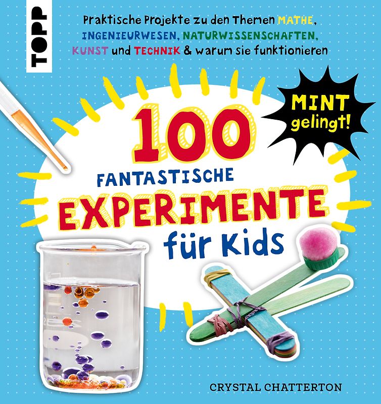 100 Fantastische Experimente für Kids