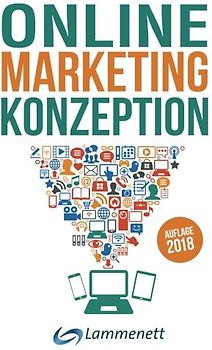 Online-Marketing-Konzeption - Erwin Lammenett [Taschenbuch, Auflage 2018]