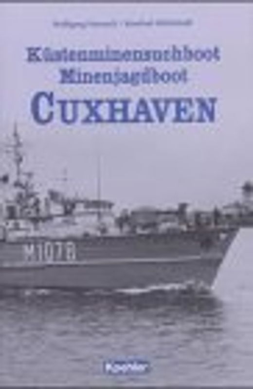 Küstenminensuchboot - Minenjagdboot CUXHAVEN