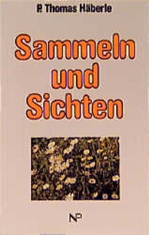 Sammeln und Sichten