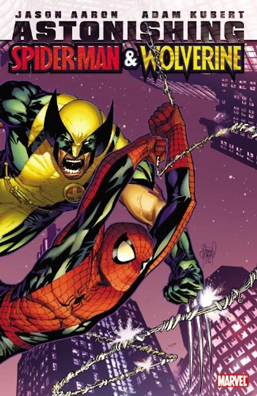 Astonishing Spider-Man & Wolverine - Jason Aaron