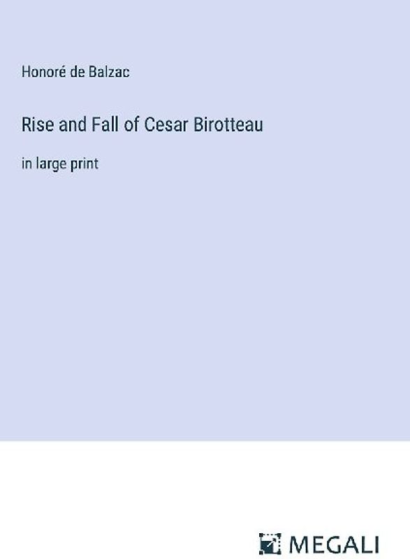 Rise and Fall of Cesar Birotteau