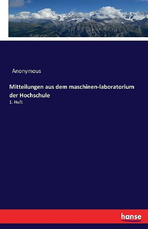 Mitteilungen aus dem maschinen-laboratorium der Hochschule