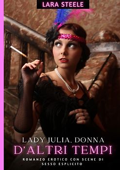 Lady Julia, donna d'altri tempi