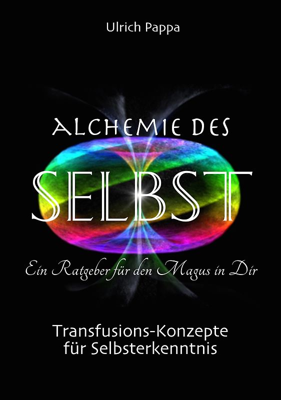 Alchemie des Selbst