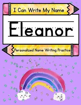 I Can Write My Name: Eleanor: Name Writing Practice for Kids