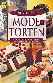 Modetorten zum Verschenken. Hochzeitstorte, Siegertreppchen, Maulwurfshügel, Lotto-Torte
