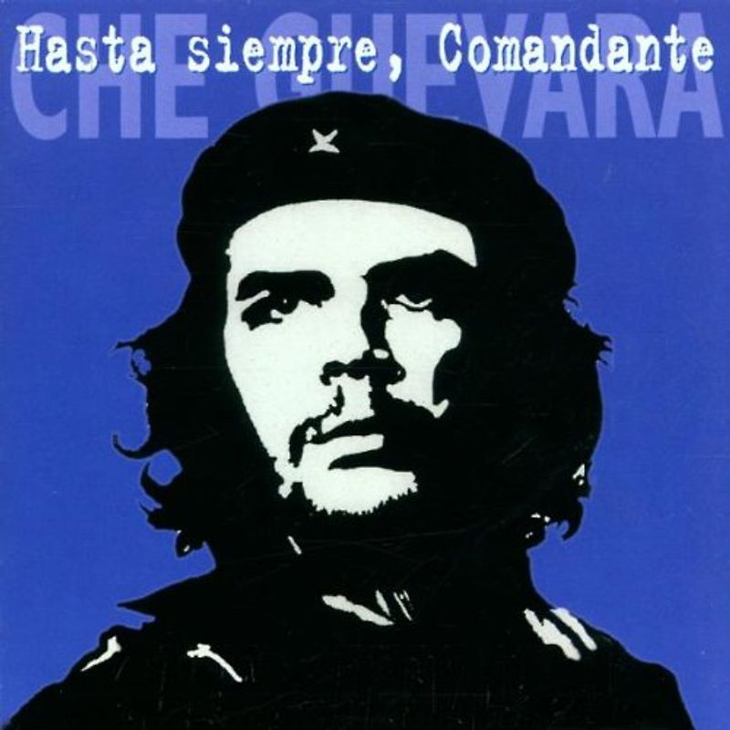 Various - Hasta Siempre, Comandante