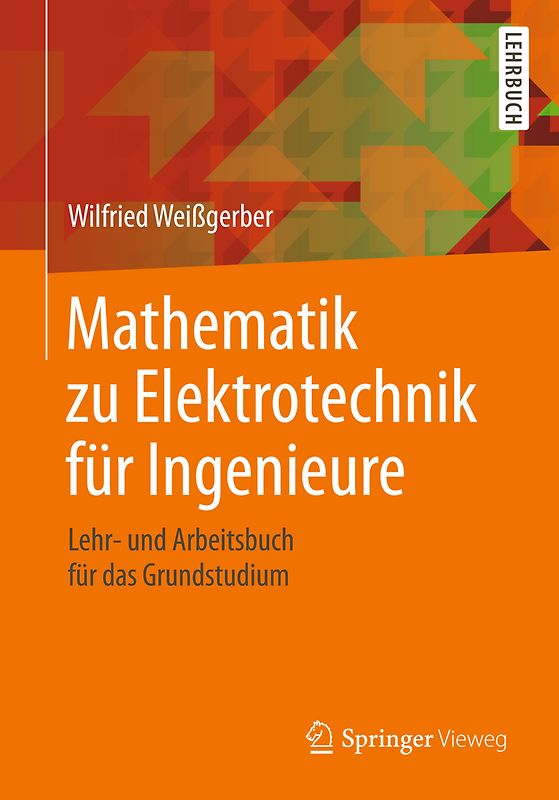 Mathematik zu Elektrotechnik für Ingenieure
