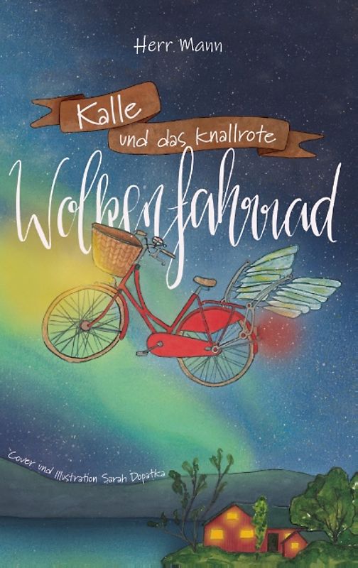 Kalle und das knallrote Wolkenfahrrad