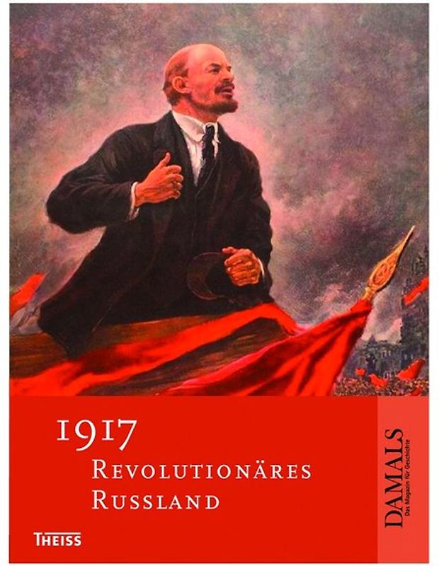 1917 - Revolutionäres Russland