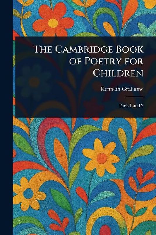 The Cambridge Book of Poetry for Children