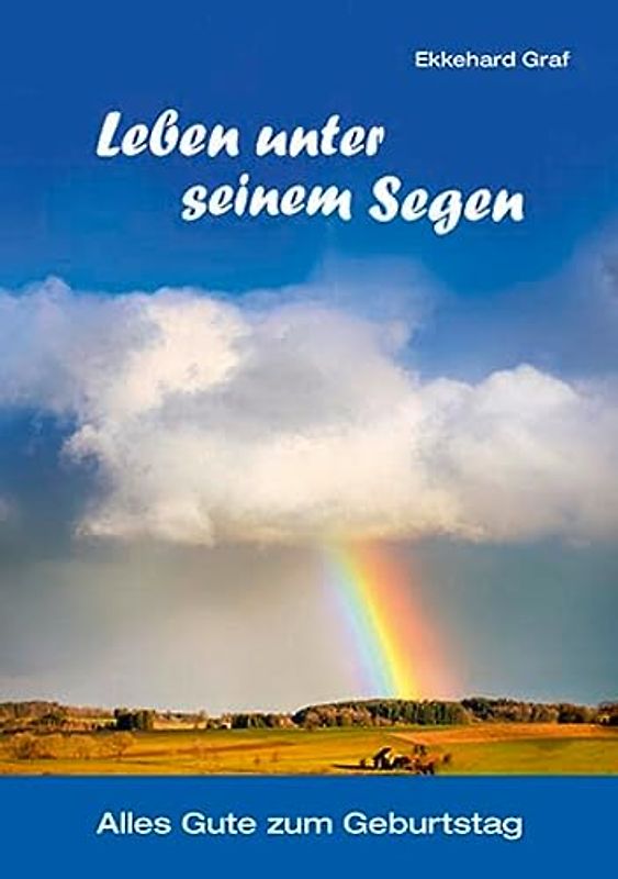 Leben unter seinem Segen: Alles Gute zum Geburtstag (Fundus-Reihe)
