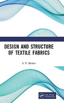 Design and Structure of Textile Fabrics
